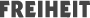 Freiheit